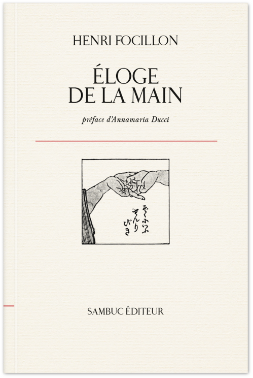 Couverture : Éloge de la main (par Henri Focillon)