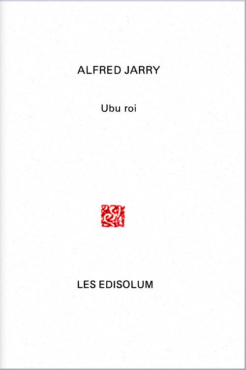 Couverture : Ubu roi (par Alfred Jarry)