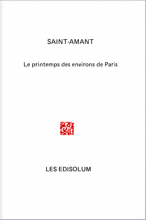 Couverture : Le Printemps des environs de Paris (par Marc-Antoine Girard de Saint-Amant)