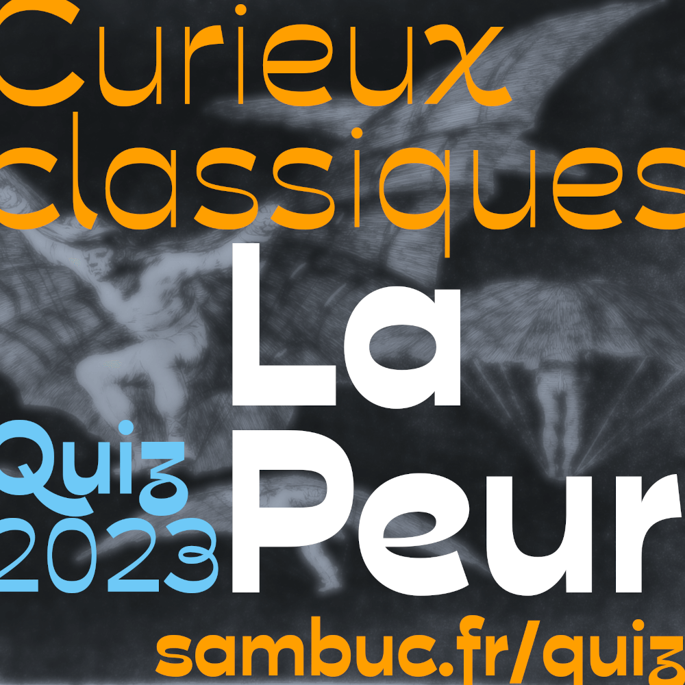 Logo du quiz : Curieux classiques 2023 : La Peur.